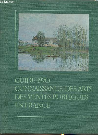 Guide 1970- Connaissance des arts des ventes publiques en France (Collection 