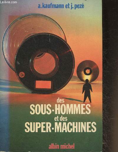 Des sous-hommes et des machines