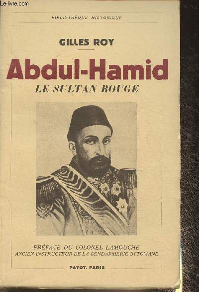 Abdul-Hamid- Le Sultan rouge