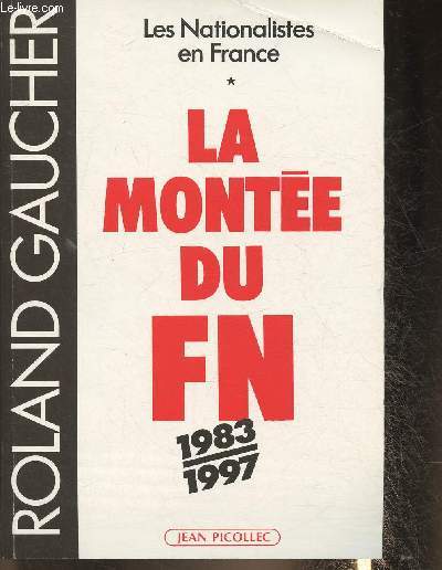 La montée du front (FN) 1983-1997