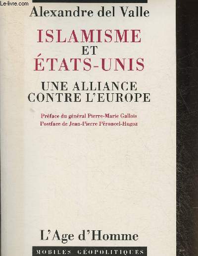 Islamisme et Etat-Unis- Une alliance contre l'Europe (Collection 