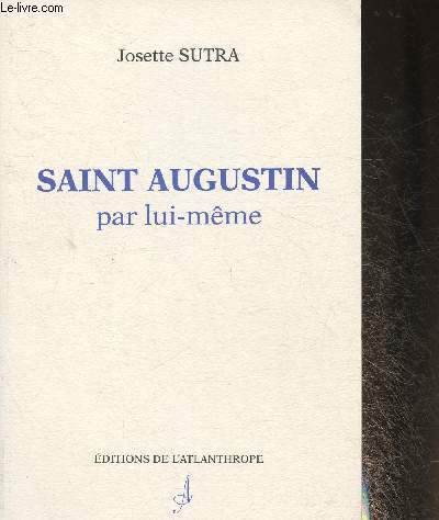 Saint Augustin par lui-mme