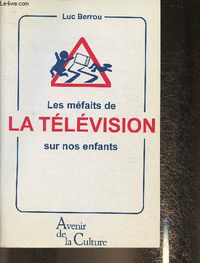 Les mfaits de la tlvision sur nos enfants