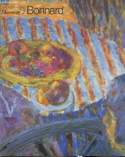 Exposition Hommage  Bonnard- Galerie des Beaux-Arts de Bordeaux- 10 mai-25 aout 1986