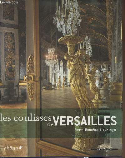 Les coulisses de Versailles