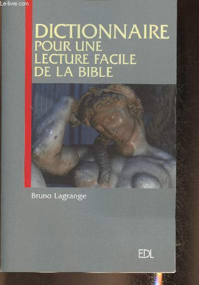 Dictionnaire pour une lecture facile de la Bible