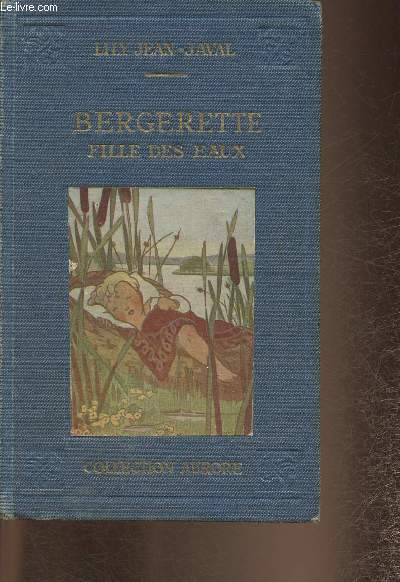 Bergerette, fille des eaux (Collection 