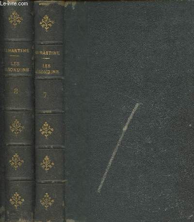 Histoire des Girondins Tome VII et VIII(2 volumes)