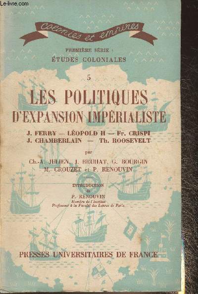 Tome V Les politiques d'expansion imprialiste (Collection 