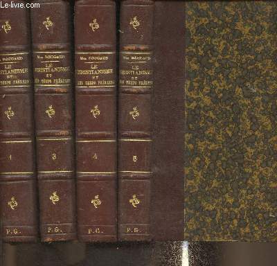 Le christianisme et les temps prsents- Tomes I  V (4 vol: tome II manquant)