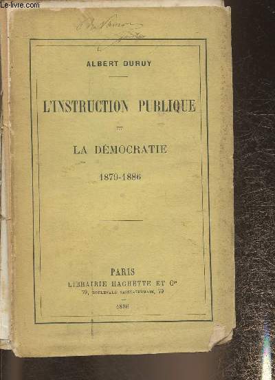 L'instruction publique et la Dmocratie 1879-1886