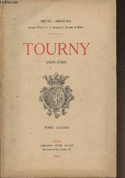 Tourny (1695-1760) Tome II
