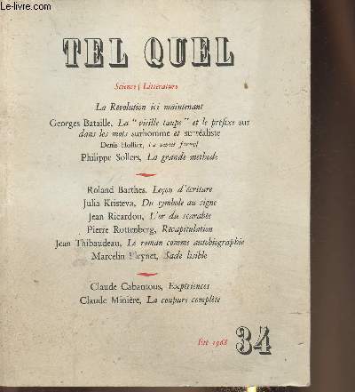 Tel Quel n34- Et 1968-Sommaire: La Rvolution ici et maintenant, La 