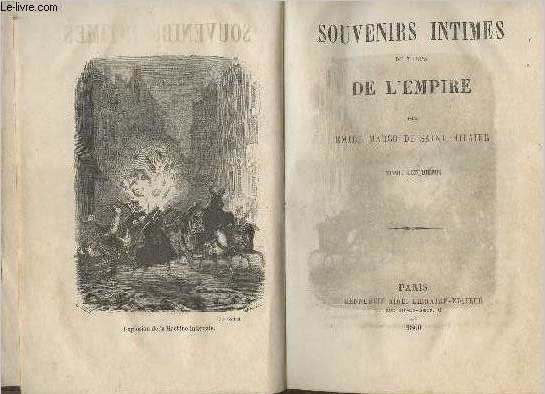 Souvenirs intimes du temps de l'Empire Tomes I et V(2 volumes) manquant)