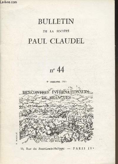 Bulletin de la Socit Paul Claudel n44