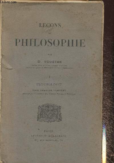 Leons de philosophie Tome I: Psychologie