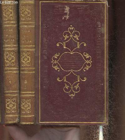 Le livre de la Nature ou l'Histoire naturelle, physique et la chimie Tome I et III (2 volumes)