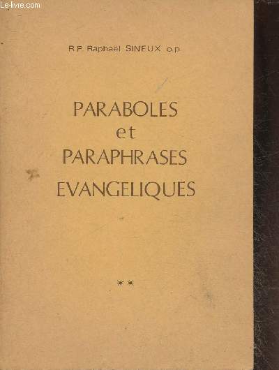 Paraboles et Paraphrases Evangliques Tome II