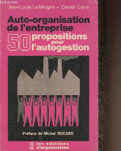 Auto-organistaion - 50 propositions pour l'autogestion