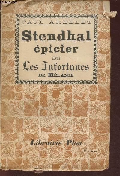 Stendhal picier ou les Infortunes de Mlanie