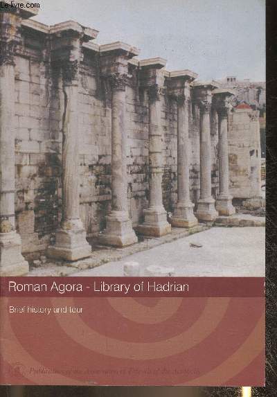 Roman Agora- library of Hadiran- Brief history and tour