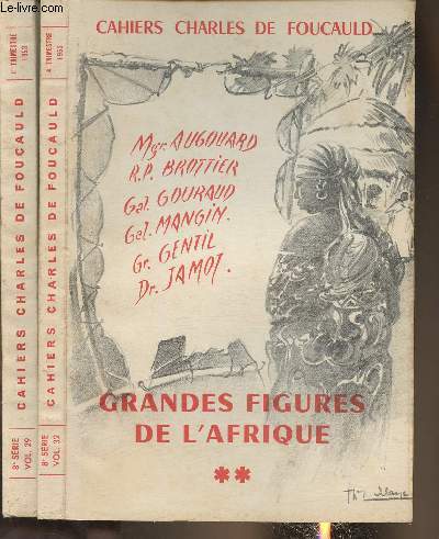 Grandes figures de l'Afrique Tomes I et II (2 volumes) -Les cahiers Charles de Foucauld n29-32 Srie 8