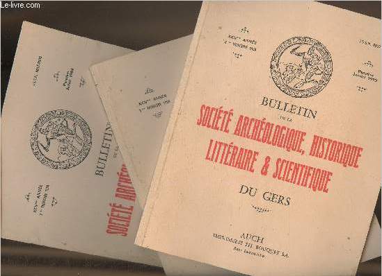 3 volumes/Bulletin de la Socit Archologique, historique, littraire et scientifique du Gers- Juillet et Octobre 1994+ Janvier 1995