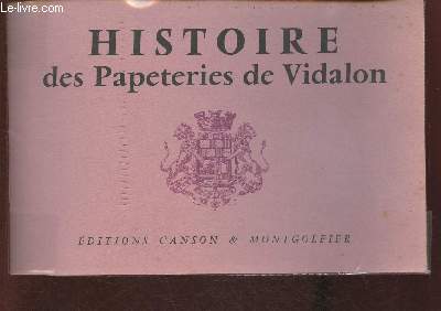 Histoire des papeteries de Vidalon