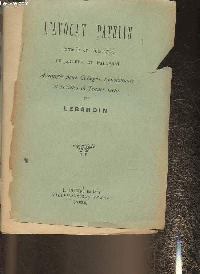 L'avocat Patelin- Comdie en 3 actes