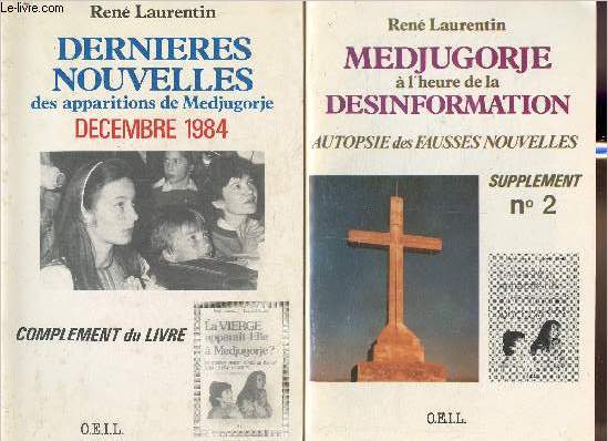 2 volumes/ Dernières nouvelles des apparitions de Medjugorje- Décembre 1984+ medjugorje à l'heure de la désinformation, autopsie des fausses nouvelles- Compléments du livre (2 volumes)