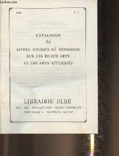 Catalogue de livres anciens et modernes sur les beaux-arts et les arts appliqus n5-1980