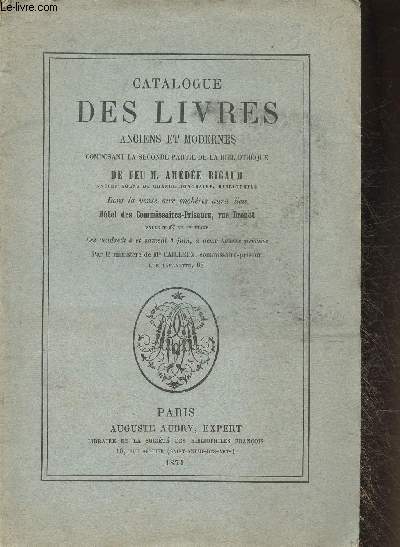 Catalogue des livres anciens et modernes composant la seconde partie de la bibliothque de M. Amde Rigaud- Vente les 5 et 6 juin 1874