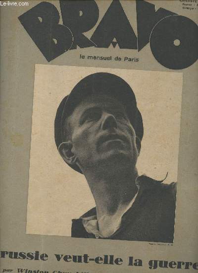 Bravo, le mensuel de Paris n d'Octobre 1931-Sommaire: Diane de Poitiers reoit les peintres par A. de Falgairolle- Pierre Benoit en sa chtellenie ou la trs laboorieuse vie de M. de Saint-Cr par Manuel Jacob- L'Aeul d'Halmar par Auguste d'Halmar - La