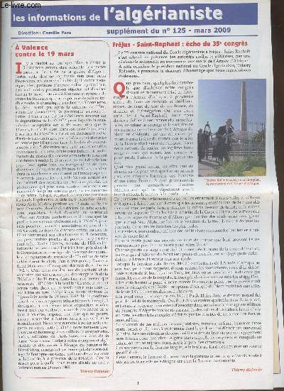 Les informations de l'algrianiste- Supplment du n125-Mars 2009-Sommaire: Frjus-Saint-Raphal: echo du 35me congrs- Disparus: les raisons et les axes de notre action-Famines et colonialisme- Qui est l'Autre?- etc.