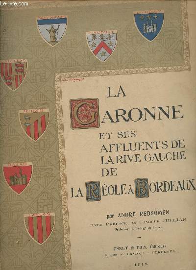 La Garonne et ses affluents de la rive gauche de la La Role  Bordeaux