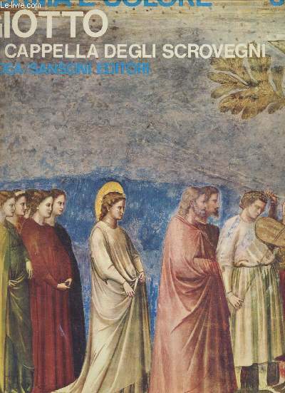 Forma e colore n33- Giotto: la Capella degli scrovegni