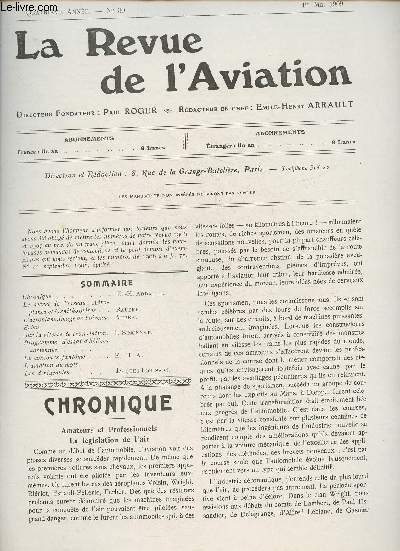 La revue de l'Aviation n30- Mai 1909-Sommaire: Chronique par E.H. Arrault- Le secret de l'oiseau, aroplanes et ornithoptres par Rauber- L'aroplance, image de l'oiseau par Auber- Sur la vitesse de translation par J. Simonnet etc.