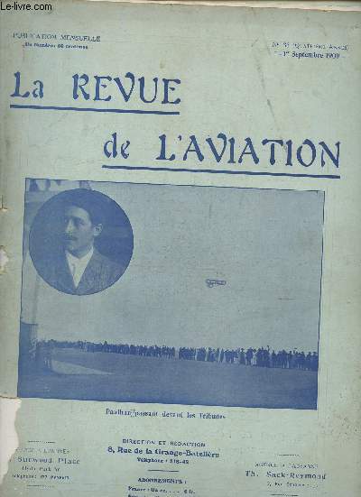 La revue de l'Aviation n34- Septembre 1909-Sommaire: La locomotion arienne et le parlemen franais par H. Depasse- En champagne- les rsultats- le monoplan Antoinette- Les dirigeables- etc.