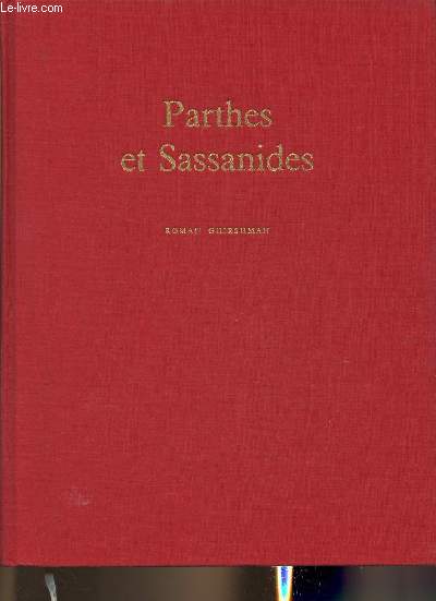 Iran- Parthes et Sassanides (Collection 