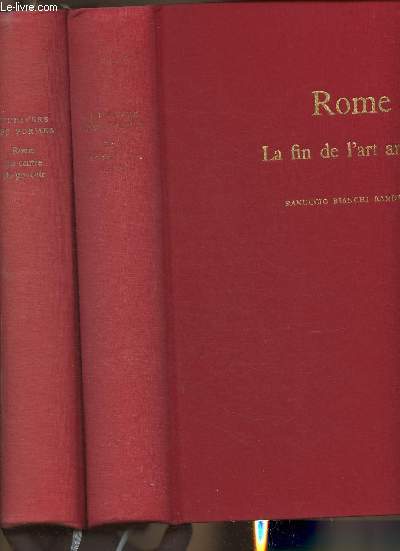 2 volumes/Rome, la fin de l'art Antique+ Rome, le centre du pouvoir (Collection 