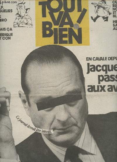 Tout va bien n1- 16 Mars 1987-Sommaire: Loup: les P.P. flingueur- Faux numro- Plus jamais a- l'Amrique c'est con- En cavale depuis un an Jacques C. passe aux aveux- etc.