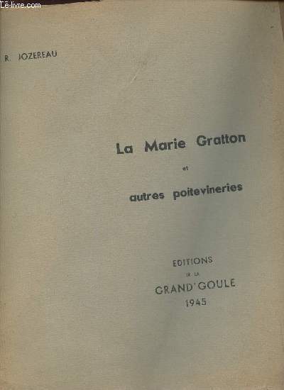 La Marie Gratton et autres poitevineries