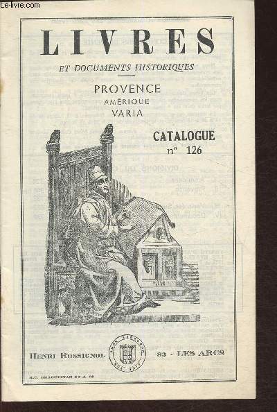 Lives et documents historiques- Provence, Amrique varia- Catalogie n126
