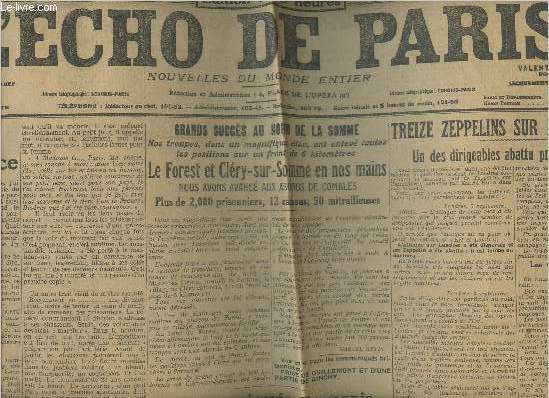 L'cho de Paris- n11707- 4 Septembre 1916-Sommaire: Le coeur de la France- Grand succs au Nord de la Somme- Le Forest et Clry-sur-Somme en nos mais- Treize Zeppelins sur l'Angleterre- etc.