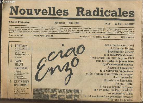 Nouvelles radicales - Juin 1988-Sommaire: Tortora- Parti transnational- Etats-unis d'Europe- Dossier Pologne - URSS- Drogue- Prison- Ozone- etc.