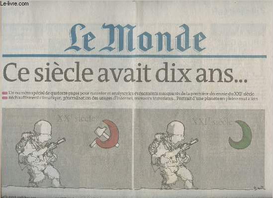 Le monde- Ce sicle avait 10 ans-Sommaire: L'Afrique cherche sa voie et suscite les convitises- La dcennie 