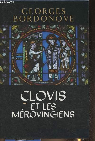 Clovis et les mrovingiens (Collection 