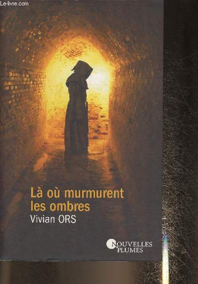 L o murmurent les ombres