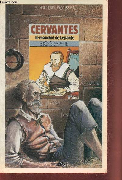 Cervantes, le manchot de Lpante- Biographie