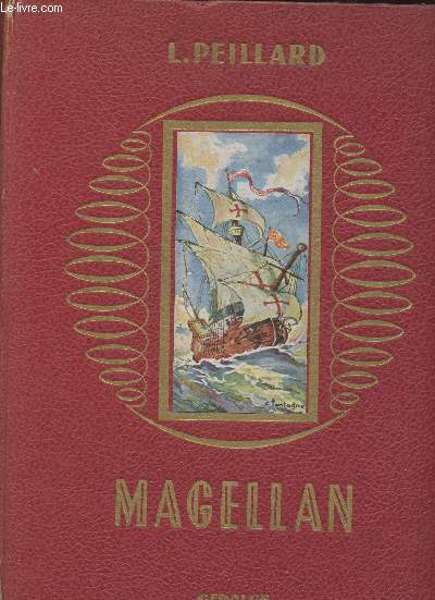 Magellan, premier voyage autour du monde